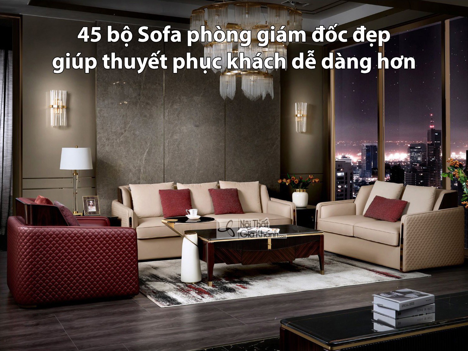 40 Mẫu Sofa Phòng Giám Đốc Đẹp Giúp Thuyết Phục Khách Dễ Dàng Hơn