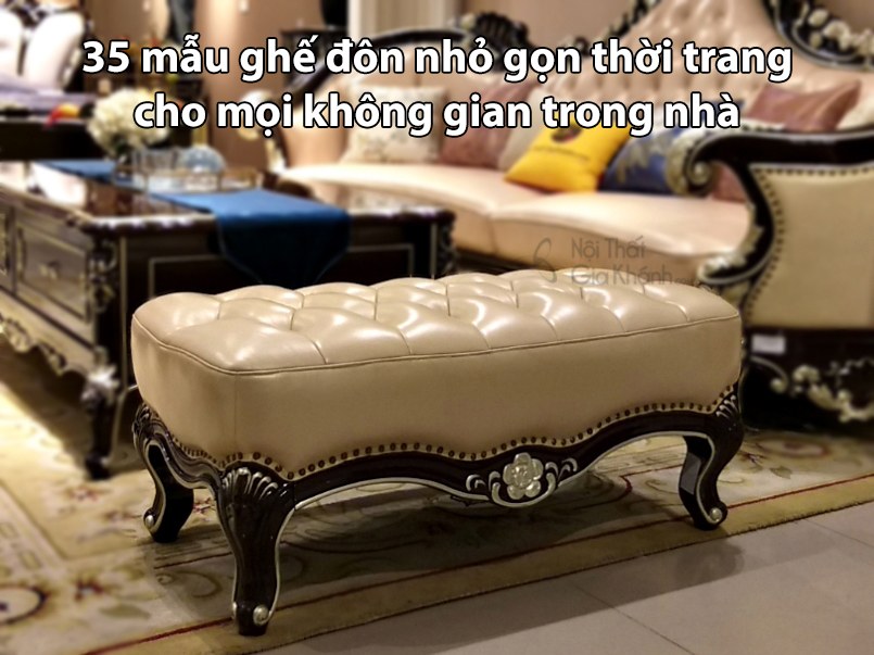 Ghế đôn nhỏ gọn nhiều kiểu dáng phối hợp phòng khách hiện đại