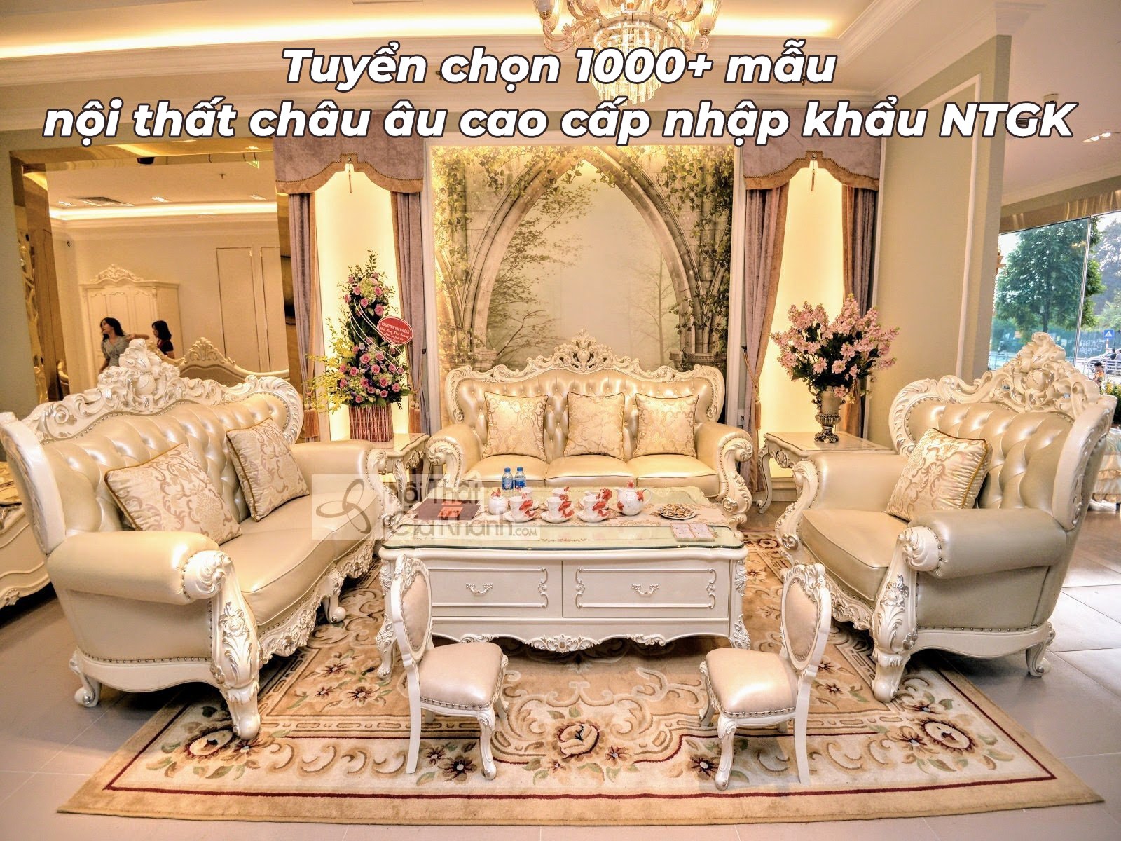 Nội thất nhập khẩu châu Âu 2026 tuyển chọn cao cấp tại Nội Thất Gia Khánh