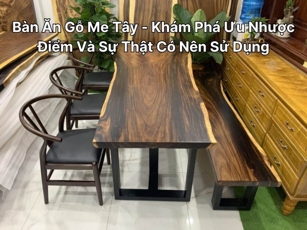 bàn ăn gỗ me tây