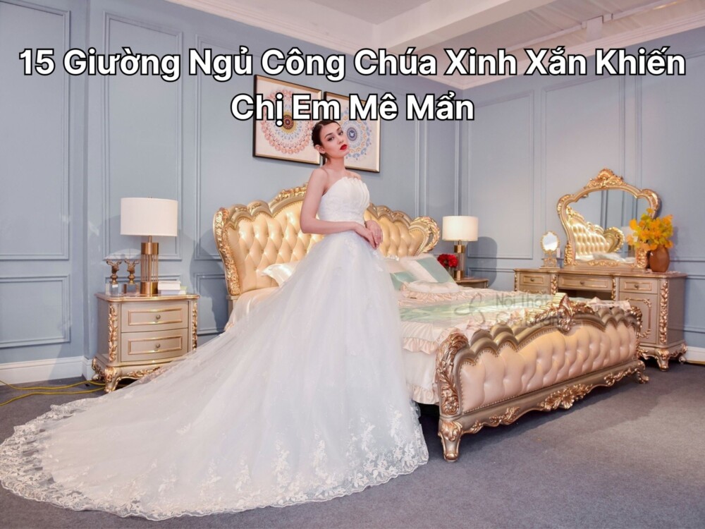 giường ngủ công chúa