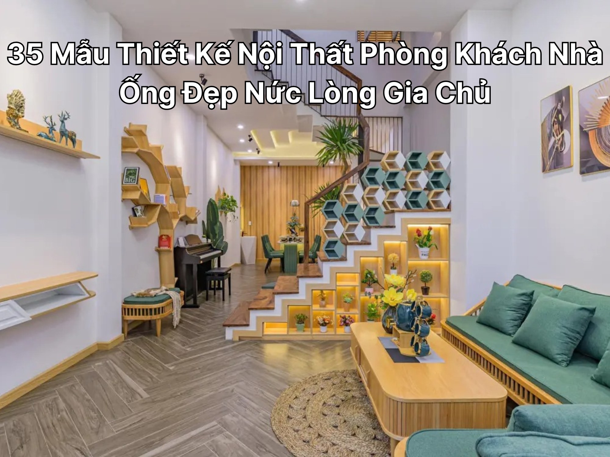 Sofa phòng khách nhà ống 2026 kê gọn theo chiều dài phòng, tối ưu không gian hẹp