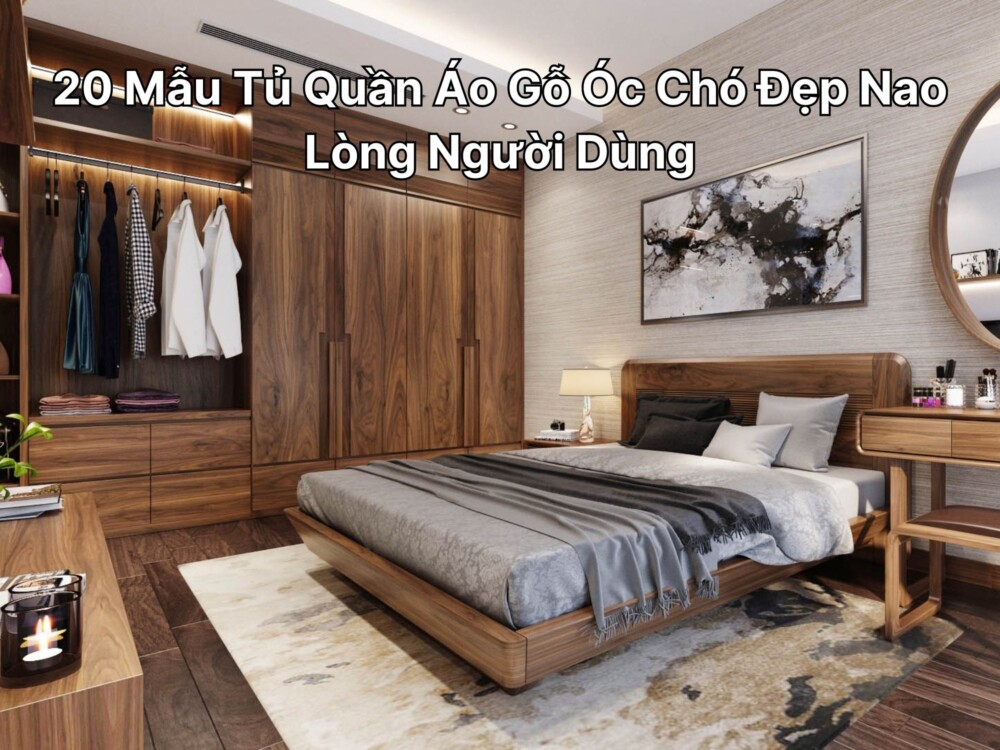 tủ quần áo gỗ óc chó