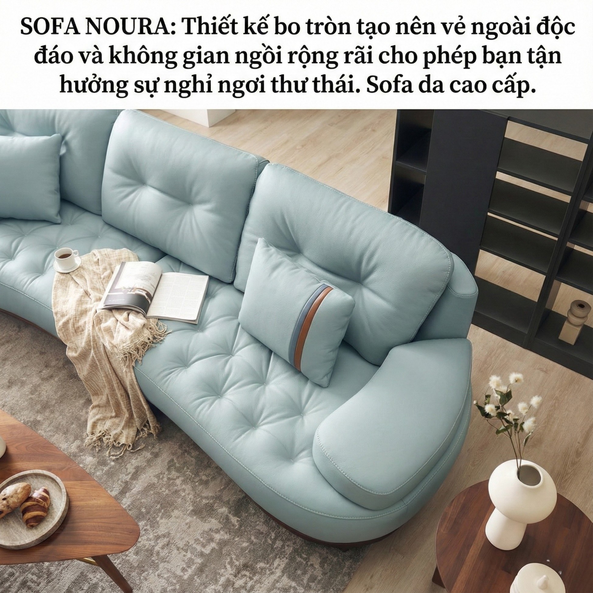 Sofa NOURA – Sofa Băng Lưng Cong Độc Lạ Bọc Da Cao Cấp Sang Trọng