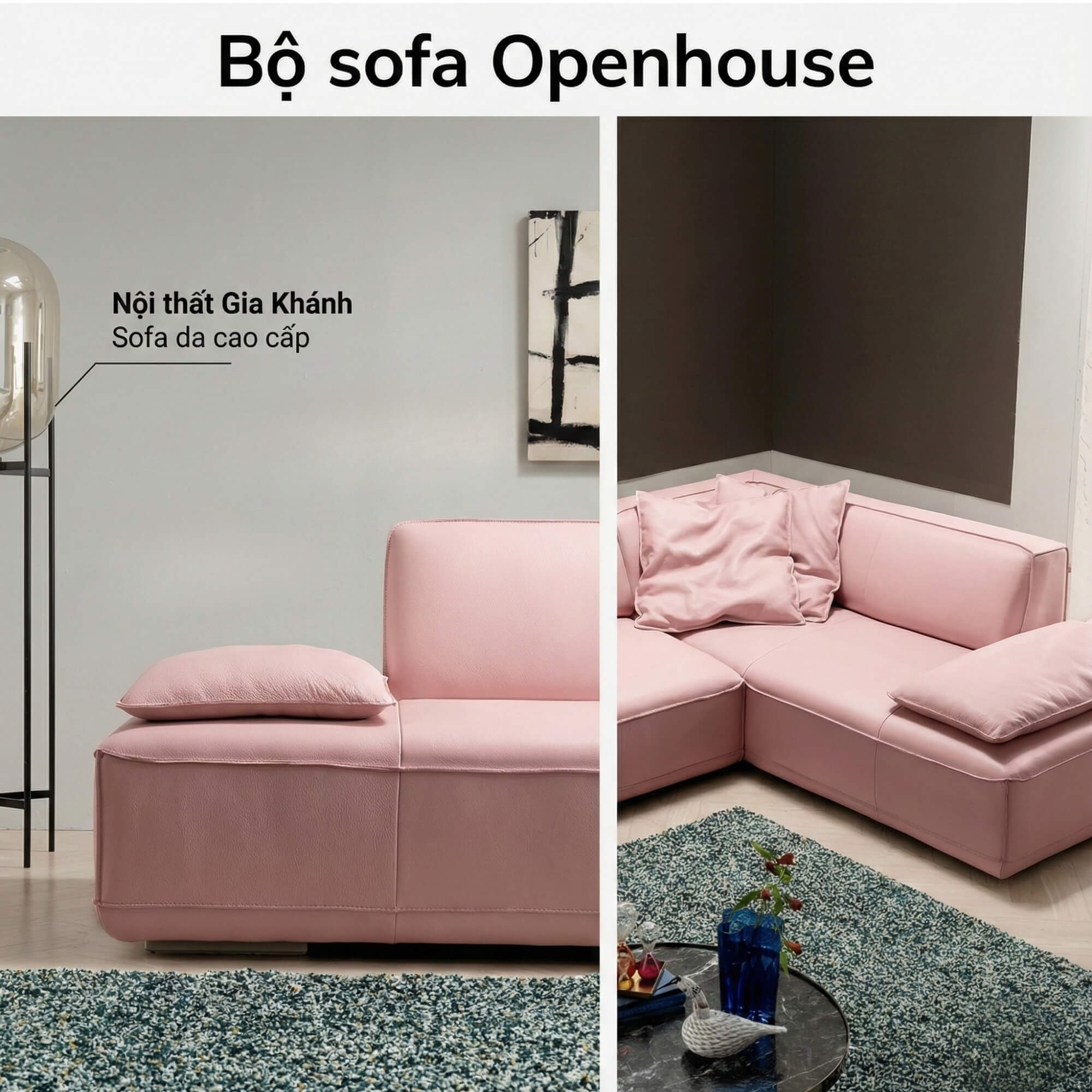 Sofa Openhouse – Sofa Góc Hiện Đại Da Cao Cấp Cỡ Lớn Cho Sự Thoải Mái