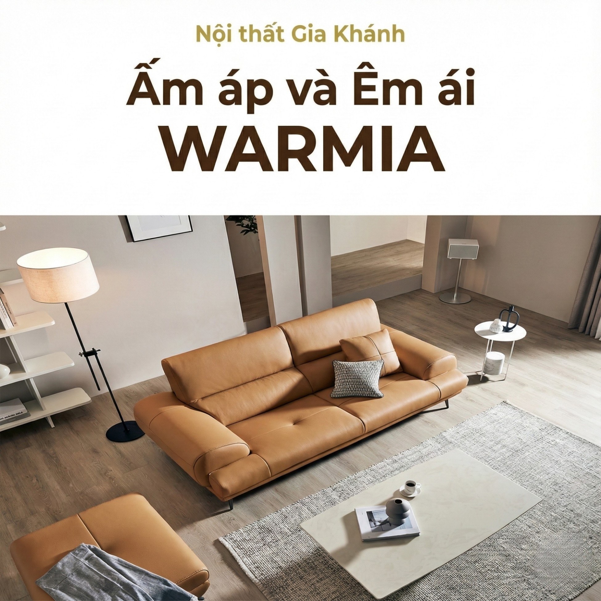 Sofa WARMIA – Sofa Da Cao Cấp Thiết kế Hiện Đại Tinh Tế Cho Phòng Khách Sang Trọng